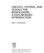 Cover: Circuits, Signals, and Systems for Bioengineers - Academic Press