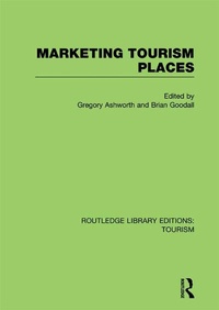 Enlarge image Cover: Marketing Tourism Places (RLE Tourism) - Routledge