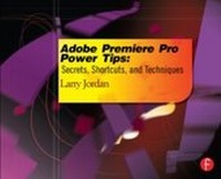 Abbildung von: Adobe Premiere Pro Power Tips - Routledge