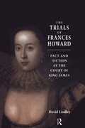Cover: The Trials of Frances Howard - Routledge