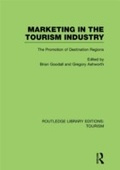 Cover: Marketing in the Tourism Industry (RLE Tourism) - Routledge