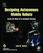Cover: Designing Autonomous Mobile Robots - Elsevier