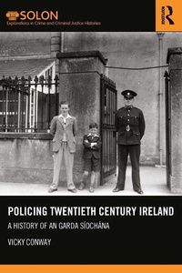 Abbildung von: Policing Twentieth Century Ireland - Routledge