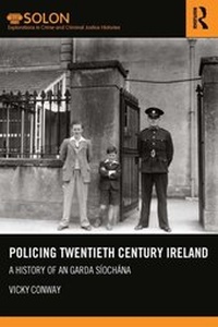 Abbildung von: Policing Twentieth Century Ireland - Routledge