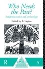 Cover: Who Needs the Past? - Routledge