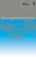 Cover: City, Capital and Water - Routledge