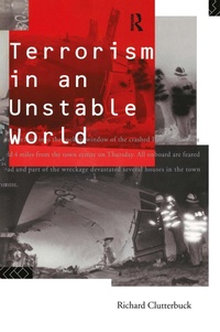 Enlarge image Cover: Terrorism in an Unstable World - Routledge