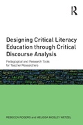 Cover: Designing Critical Literacy Education through Critical Discourse Analysis - Routledge