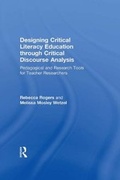 Cover: Designing Critical Literacy Education through Critical Discourse Analysis - Routledge