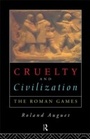 Cover: Cruelty and Civilization - Routledge
