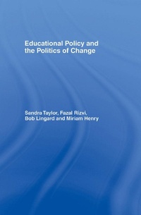 Enlarge image Cover: Educational Policy and the Politics of Change - Routledge