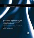 Bild: Apophatic Elements in the Theory and Practice of Psychoanalysis - Routledge