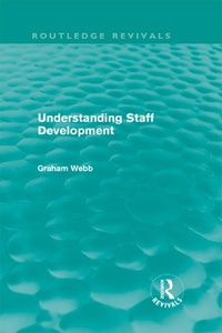 Enlarge image Cover: Understanding Staff Development (Routledge Revivals) - Routledge
