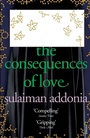 Cover: The Consequences of Love - Vintage