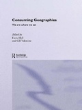 Cover: Consuming Geographies - Routledge