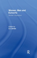Cover: Women, Men and Eunuchs - Routledge