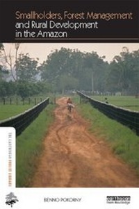 Abbildung von: Smallholders, Forest Management and Rural Development in the Amazon - Routledge