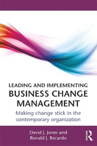 Enlarge image Cover: Leading and Implementing Business Change Management - Routledge