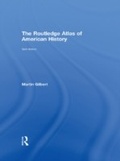 Cover: The Routledge Atlas of American History - Routledge