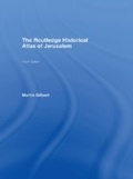 Cover: The Routledge Historical Atlas of Jerusalem - Routledge