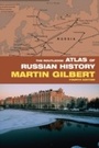 Cover: The Routledge Atlas of Russian History - Routledge