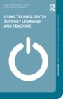 Cover: Using Technology to Support Learning and Teaching - Routledge
