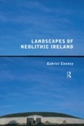 Cover: Landscapes of Neolithic Ireland - Routledge