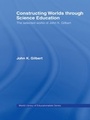 Cover: Constructing Worlds through Science Education - Routledge