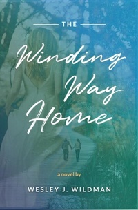 Abbildung von: The Winding Way Home - Wildhouse Fiction