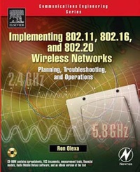 Enlarge image Cover: Implementing 802.11, 802.16, and 802.20 Wireless Networks - Elsevier