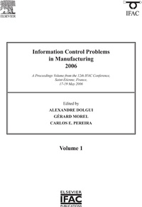 Enlarge image Cover: Information Control Problems in Manufacturing 2006 - Elsevier