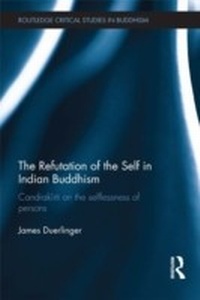 Abbildung von: The Refutation of the Self in Indian Buddhism - Routledge