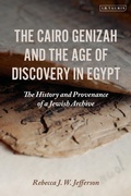 Cover: The Cairo Genizah and the Age of Discovery in Egypt - I.B. Tauris