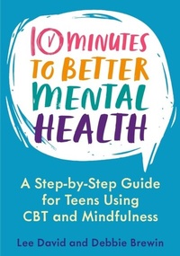 Abbildung von: 10 Minutes to Better Mental Health - Jessica Kingsley Publishers