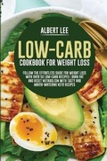 Cover: Low-Carb Cookbook For Weight Loss - Amplitudo Ltd