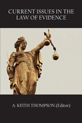 Cover: Current Issues in the Law of Evidence - Connor Court Publishing Pty Ltd
