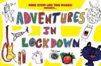 Abbildung von: Adventures in Lockdown - Sixth Element Publishing