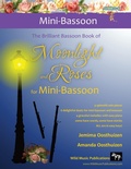 Cover: The Brilliant Bassoon book of Moonlight and Roses for Mini-Bassoon - Wild Music Publications