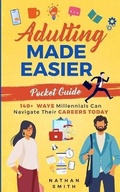 Cover: Adulting Made Easier Pocket Guide - Anti-Fragile Media Group
