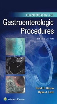 Abbildung von: Handbook of Gastroenterologic Procedures - Wolters Kluwer Health