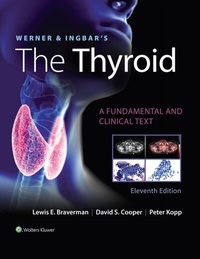 Abbildung von: Werner & Ingbar's The Thyroid - Wolters Kluwer Health