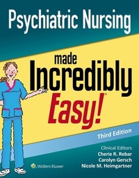 Abbildung von: Psychiatric Nursing Made Incredibly Easy! - Wolters Kluwer Health