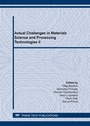 Cover: Actual Challenges in Materials Science and Processing Technologies II - Trans Tech Publications Ltd