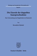 Cover: Die Einrede der doppelten Inanspruchnahme. - Duncker & Humblot