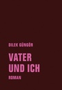 Cover: Vater und ich - Verbrecher