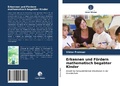 Cover: Erkennen und F&ouml;rdern mathematisch begabter Kinder - Verlag Unser Wissen