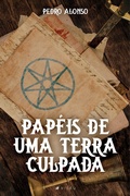Cover: Pap&eacute;is de uma terra culpada - Viseu
