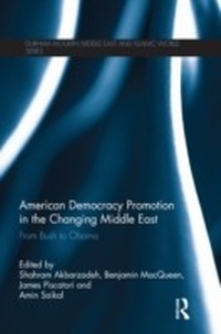 Abbildung von: American Democracy Promotion in the Changing Middle East - Routledge