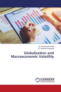 Enlarge image Cover: Globalization and Macroeconomic Volatility - LAP Lambert Academic Publishing