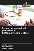 Cover: Recenti progressi nel protocollo di trattamento implantare - Edizioni Sapienza